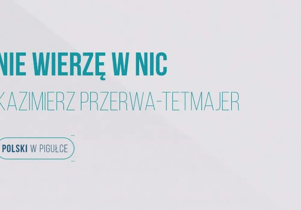 Wiersz Nie wierzę w nic – analiza pesymizmu i nihilizmu w poezji
