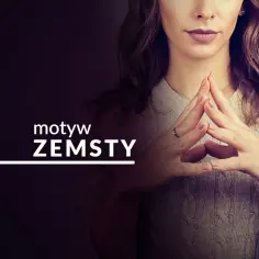 Motyw zemsty w literaturze: analiza, przykłady i znaczenie w dziełach