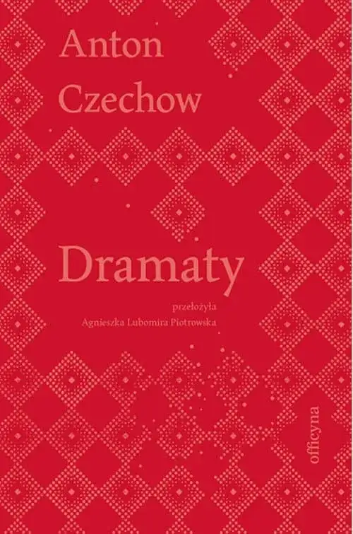 Zdjęcie Inne książki autora dramat Anton Czechow – odkryj jego niezwykłe dramaty