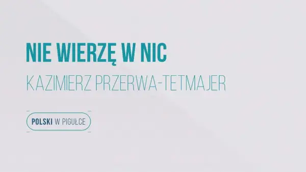 Wiersz Nie wierzę w nic – analiza pesymizmu i nihilizmu w poezji